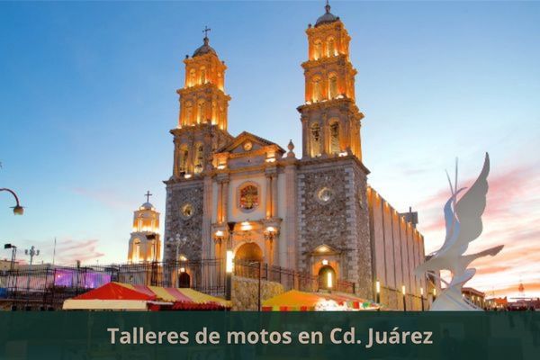 Existe algún taller de motos cerca de mi ubicación actual ➜ Talleres de motos en Cd. Juárez Chihuahua