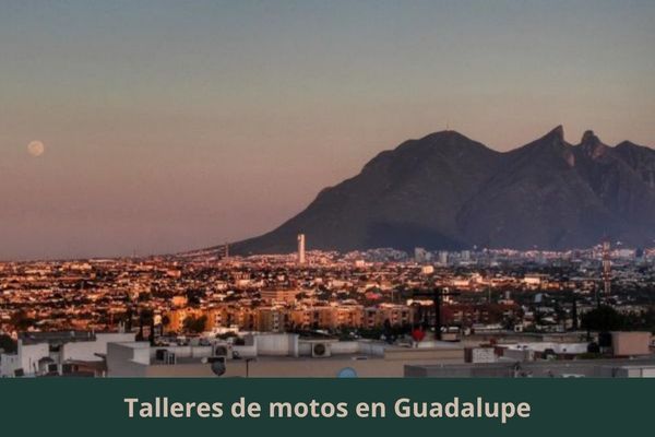 Existe algún taller de motos cerca de mi ubicación actual ➜ Talleres de motos en Guadalupe Nuevo León