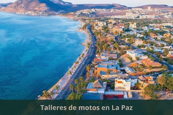 Existe algún taller de motos cerca de mi ubicación actual ➜ Talleres de motos en La Paz Baja California Sur
