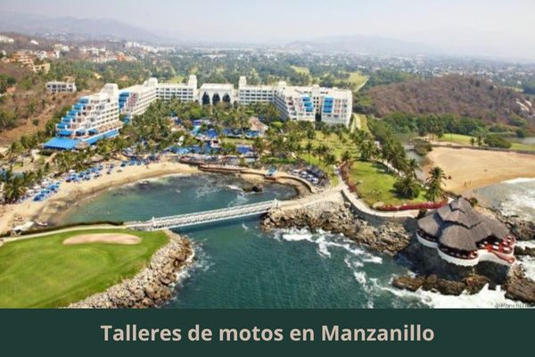 Existe algún taller de motos cerca de mi ubicación actual ➜ Talleres de motos en Manzanillo Colima