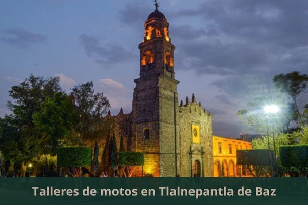 Existe algún taller de motos cerca de mi ubicación actual ➜ Talleres de motos en Tlalnepantla Estado de México