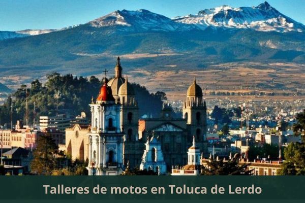 Existe algún taller de motos cerca de mi ubicación actual ➜ Talleres de motos en Toluca Estado de México
